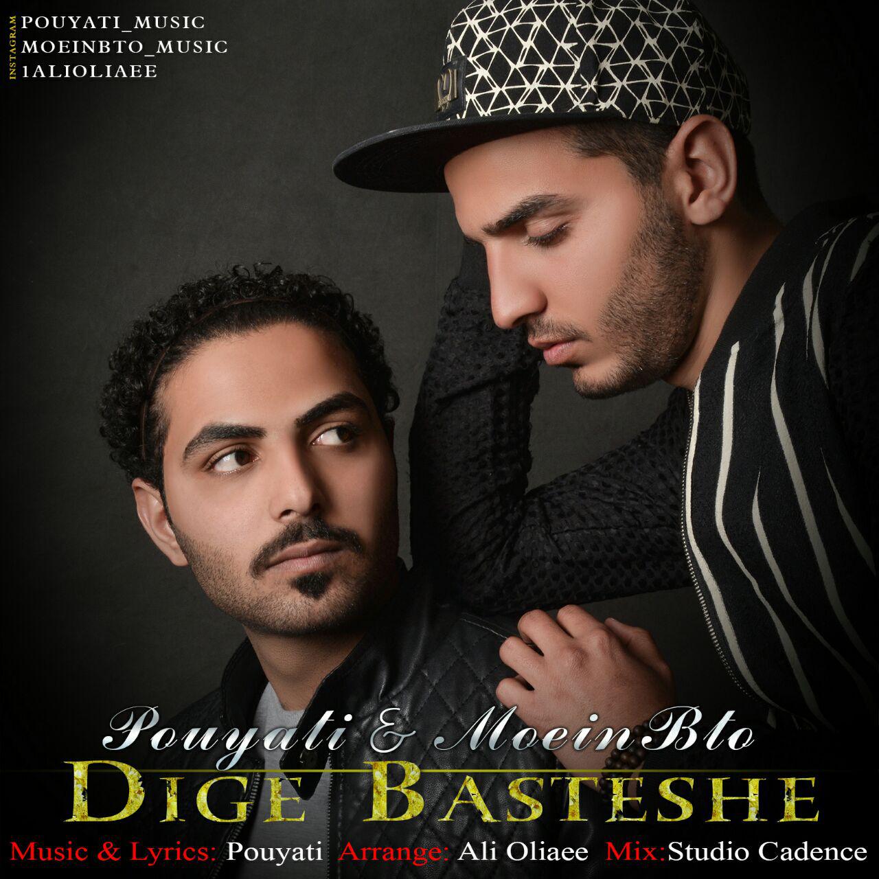 Pouyati &amp; Moein Bto - Dige Basteshe