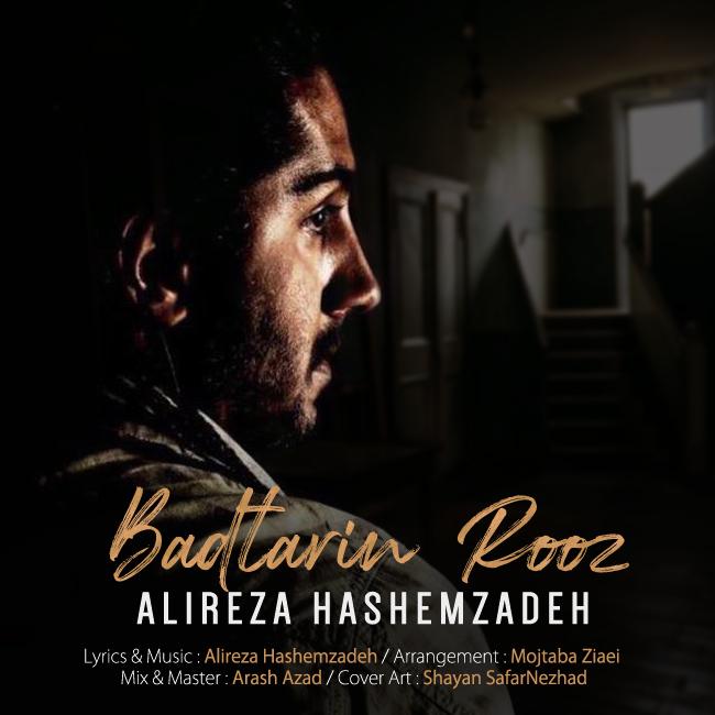 Alireza Hashemzadeh - Badtarin Rooz