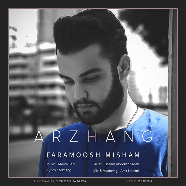 Arzhang - Faramosh Misham