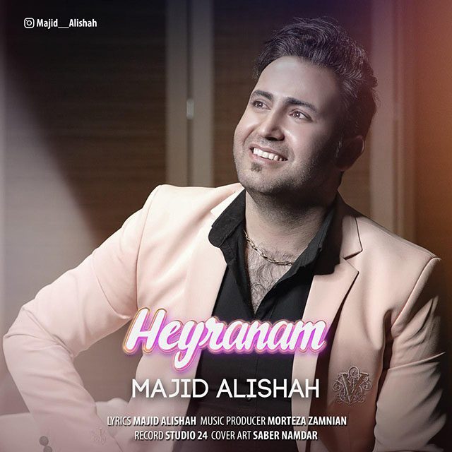 Majid Alishah - Heyranam