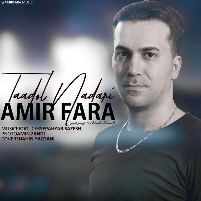 Amir Fara - Taadol Nadari