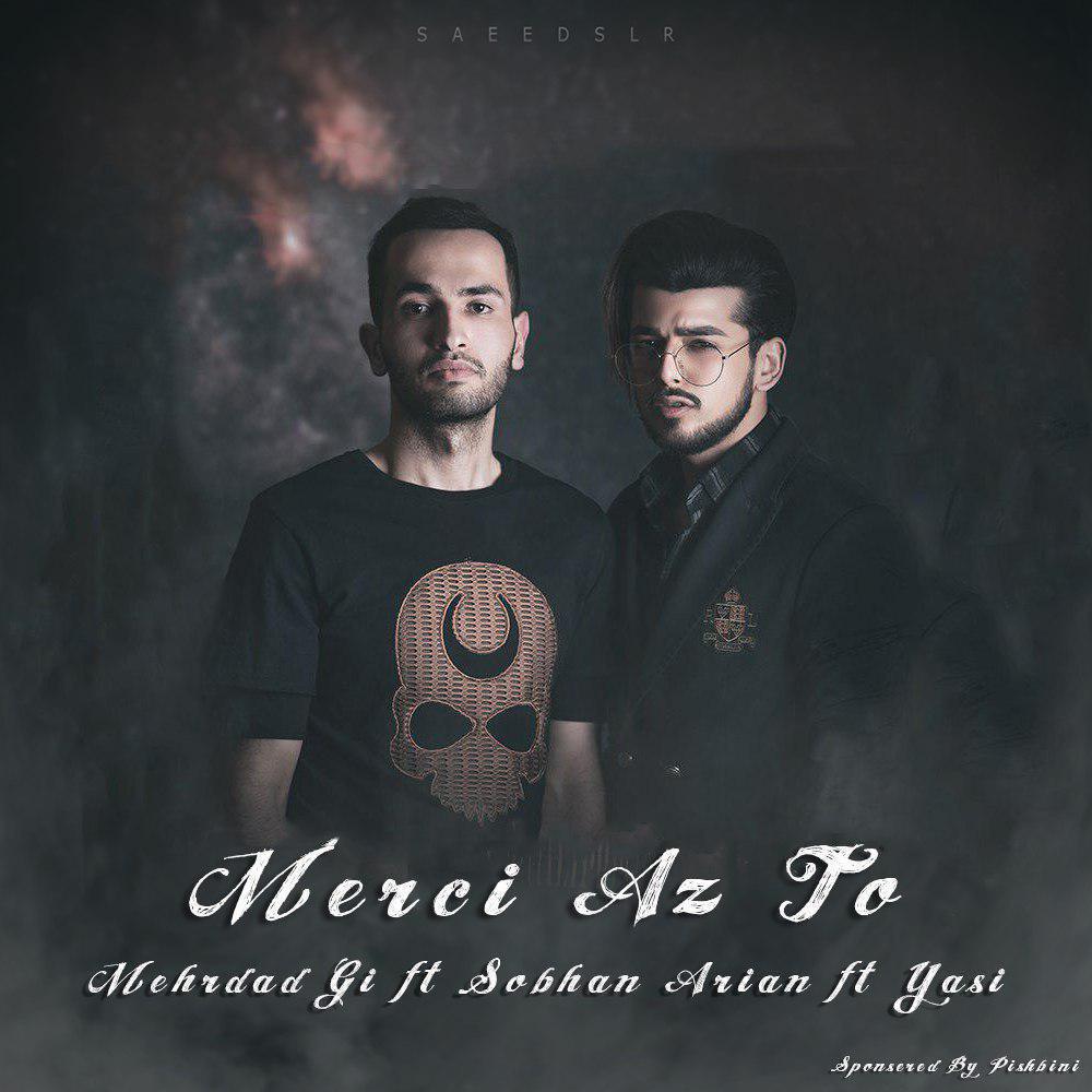 Mehrdad Gi Ft Sobhan Arian - Merc Az To