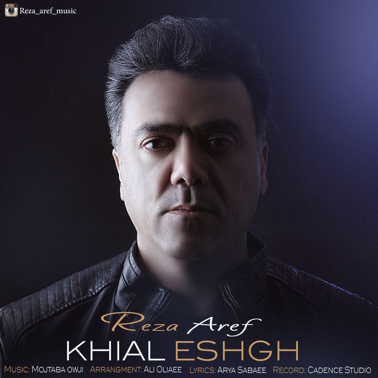 Reza Aref - Khial Eshgh