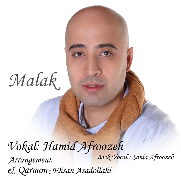 Hamid Afroozeh - Malak