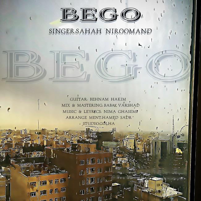 Sahah Niroomand - Bego