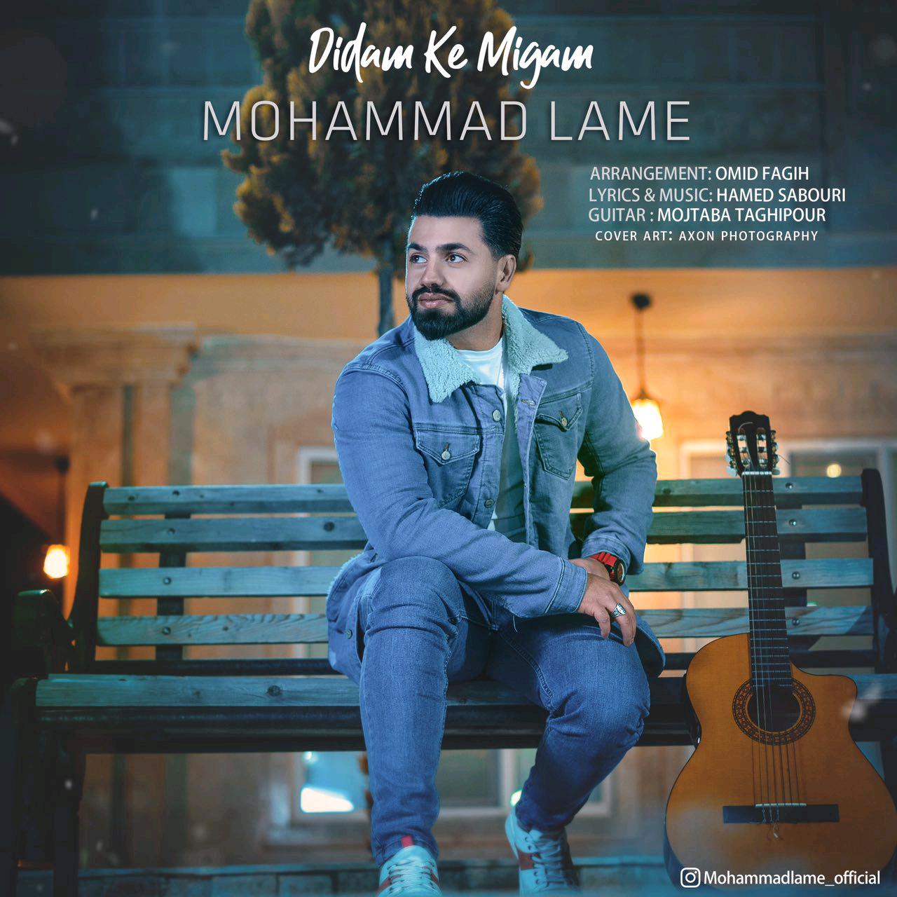 Mohammad Lame - Didam Ke Migam