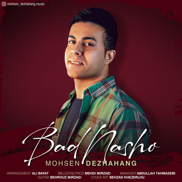 Mohsen Dezhahang - Bad Nasho