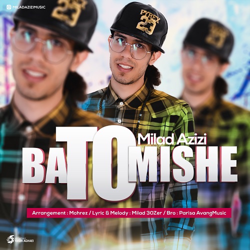 Milad Azizi - Ba To Mishe