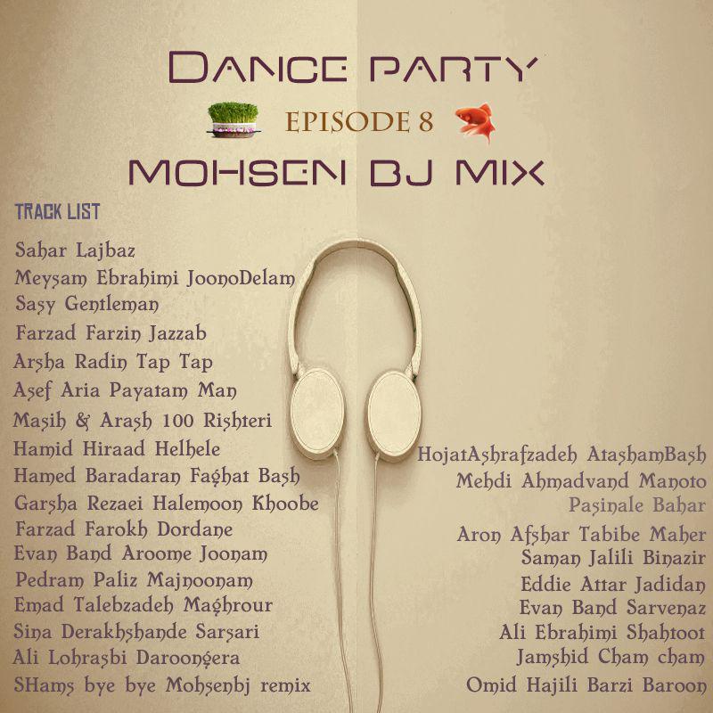 Mohsen Bj Mix - Norooz Mix 98 Dance Party Episode 8