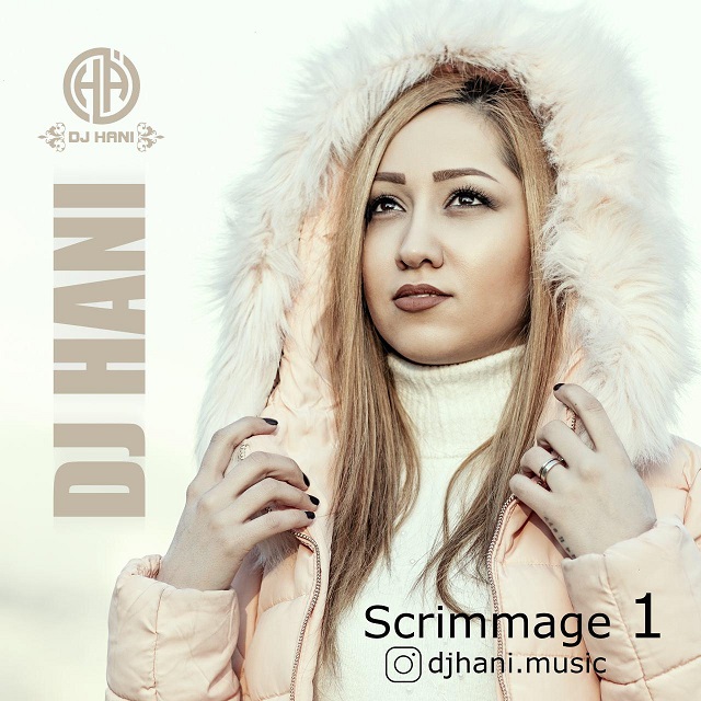 Dj Hani - Scrimmage Episode 1