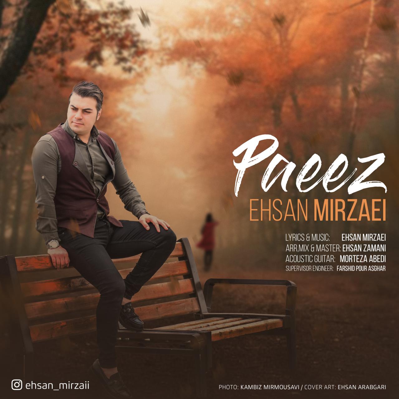 Ehsan Mirzaei - Paeez