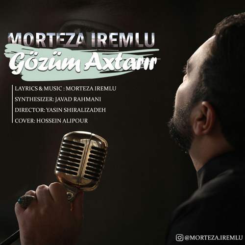 Morteza Iremlu - Gozum Axtarir