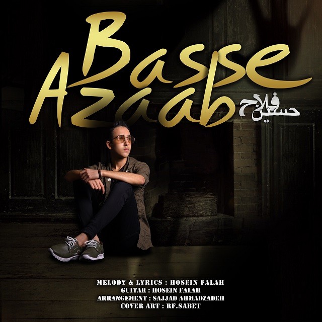 Hosein Fallah - Azaab Basse