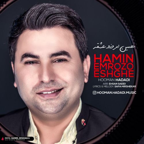 Hooman Hadadi - Hamin Emrozo Eshghe