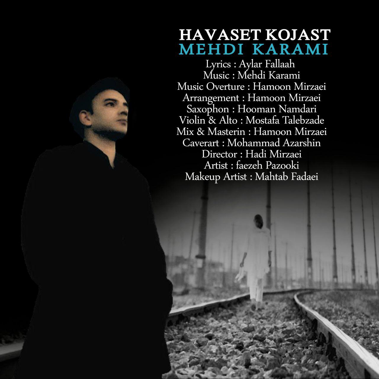 Mehdi Karami - Havaset Kojast