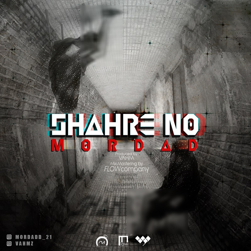 Mordad - Shahre No Mojaz