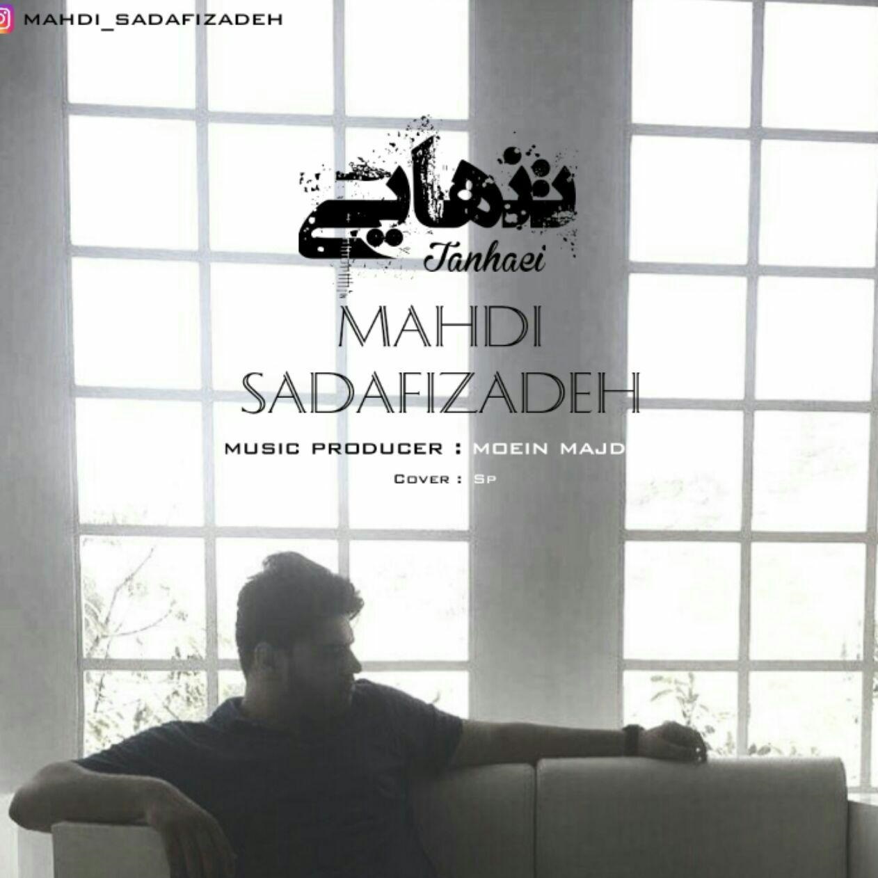 Mahdi Sadafizadeh - Tanhaei