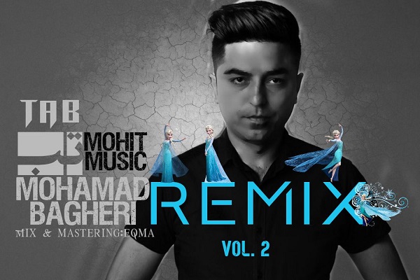 Mohammad Bagheri - Remix Tab