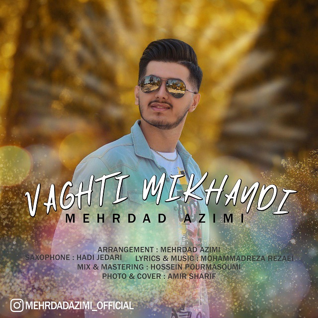 Mehrdad Azimi - Vaghti Mikhandi