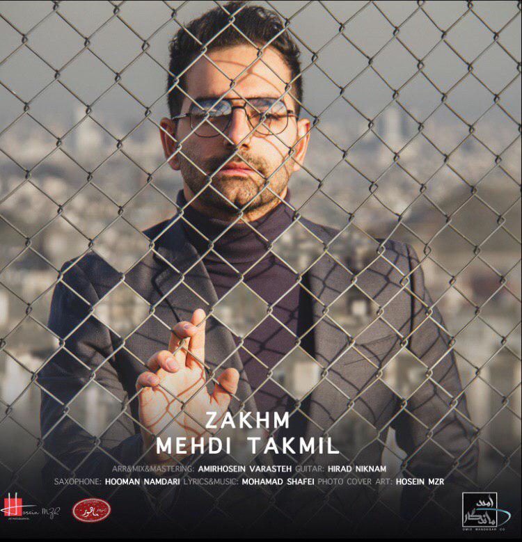 Mehdi Takmil - Zakhm