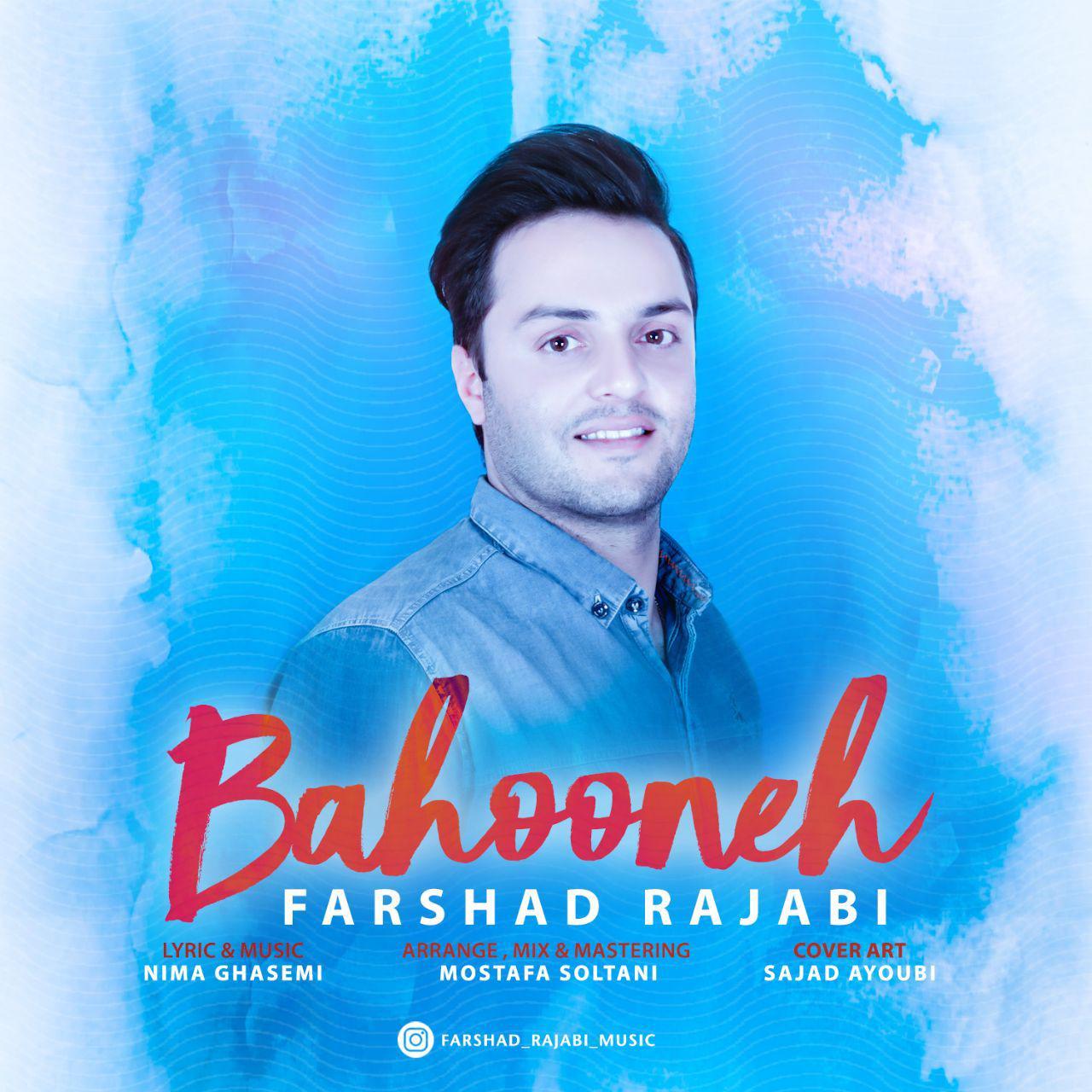 Farshad Rajabi - Bahooneh