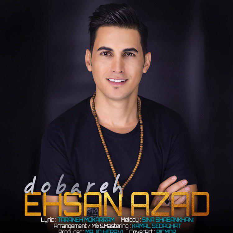 Ehsan Azad - Dobareh