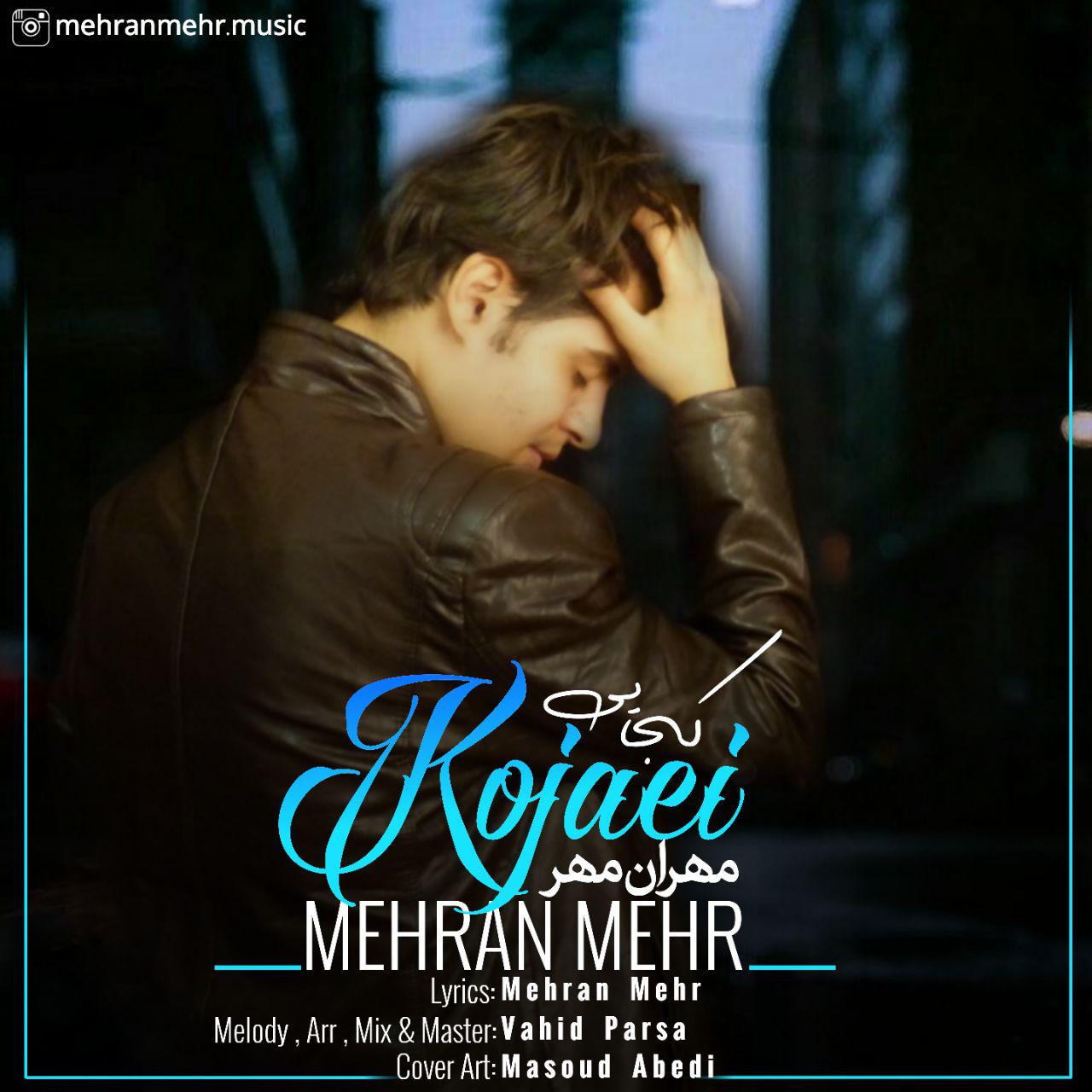 Mehran Mehr - Kojaei