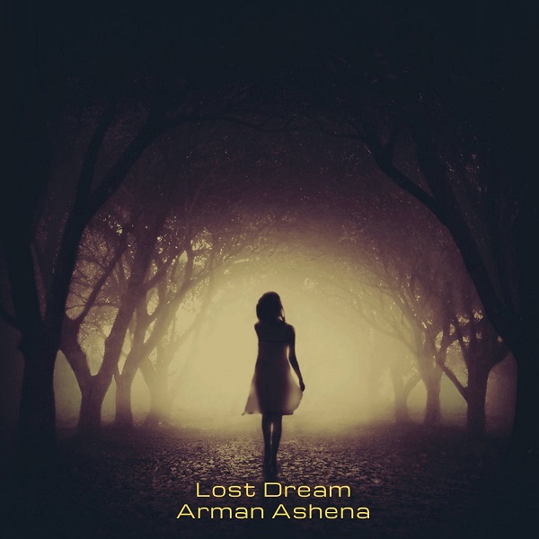 Arman Ashena - Lost Dream