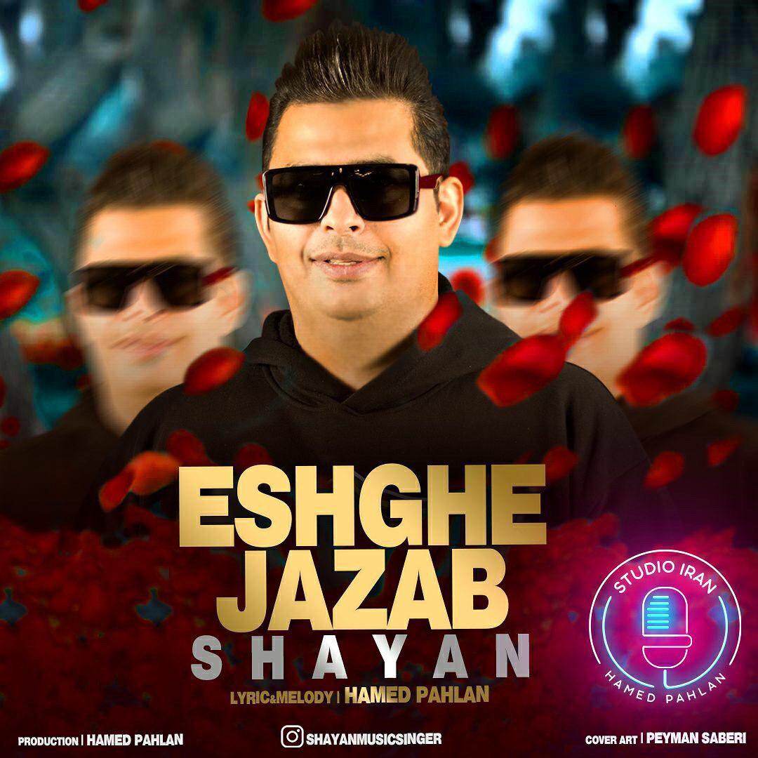 Shayan - Eshghe Jazab