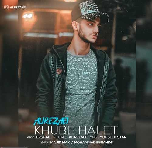 Ali Rezaei - Khube Halet