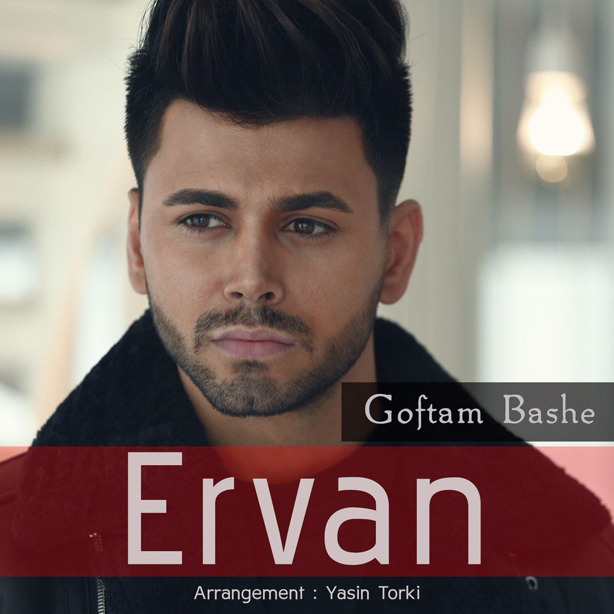 Ervan - Goftam Bashe