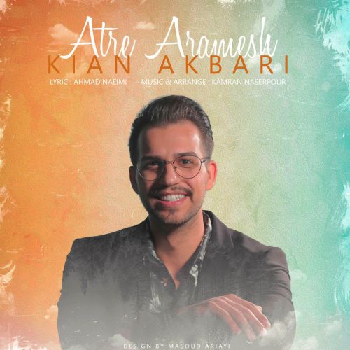 Kian Akbari - Atre Aramesh