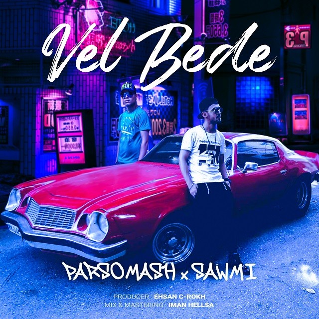 Parsomash - Vel Bede Ft Sawmi