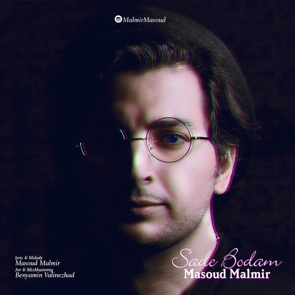 Masoud Malmir - Sade Bodam