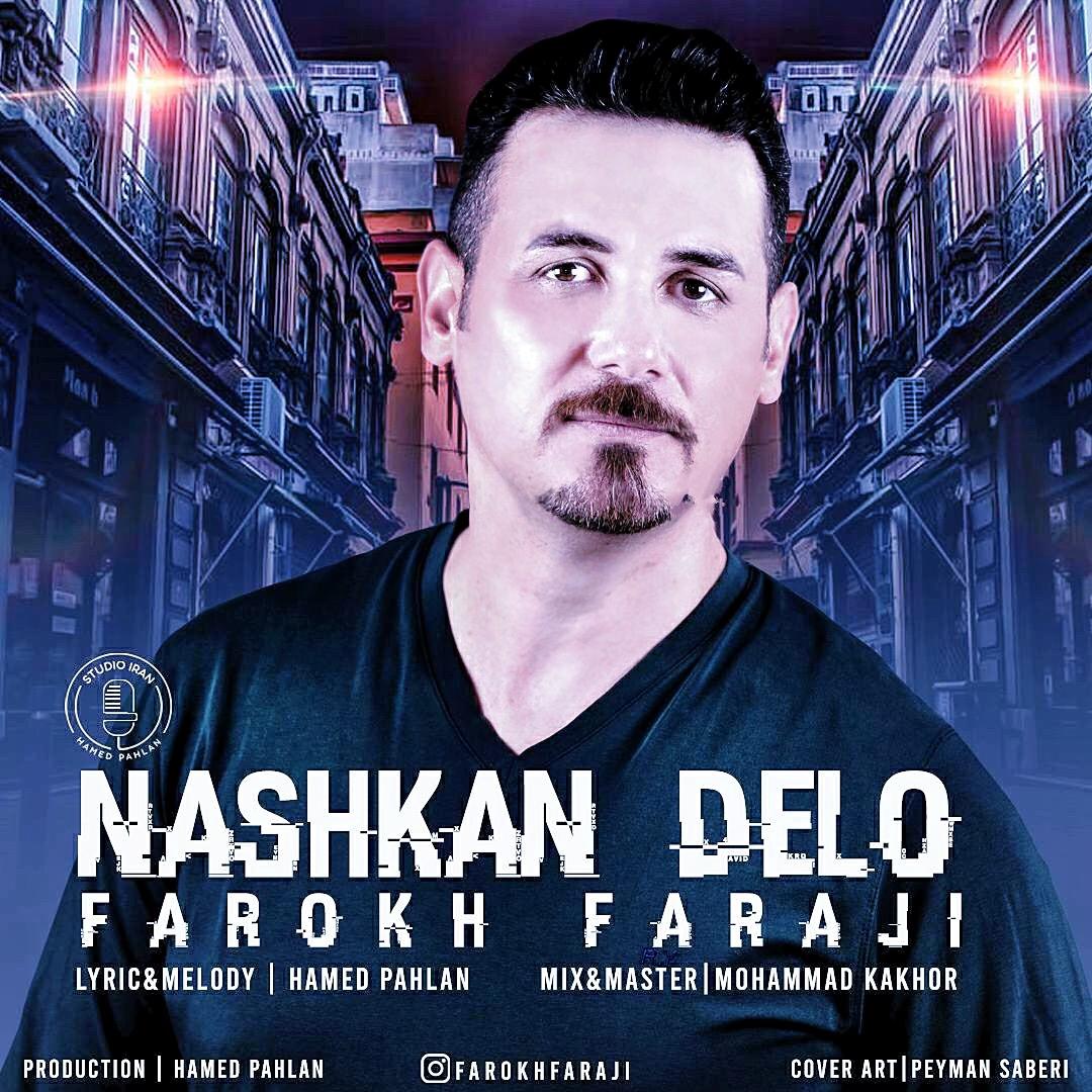 Farokh Faraji - Nashkan Delo