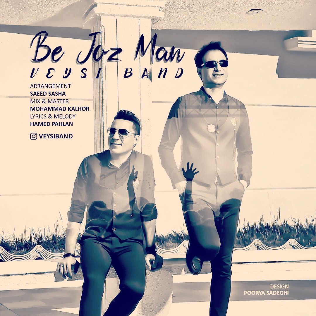 Veysi Band - Be Joz Man