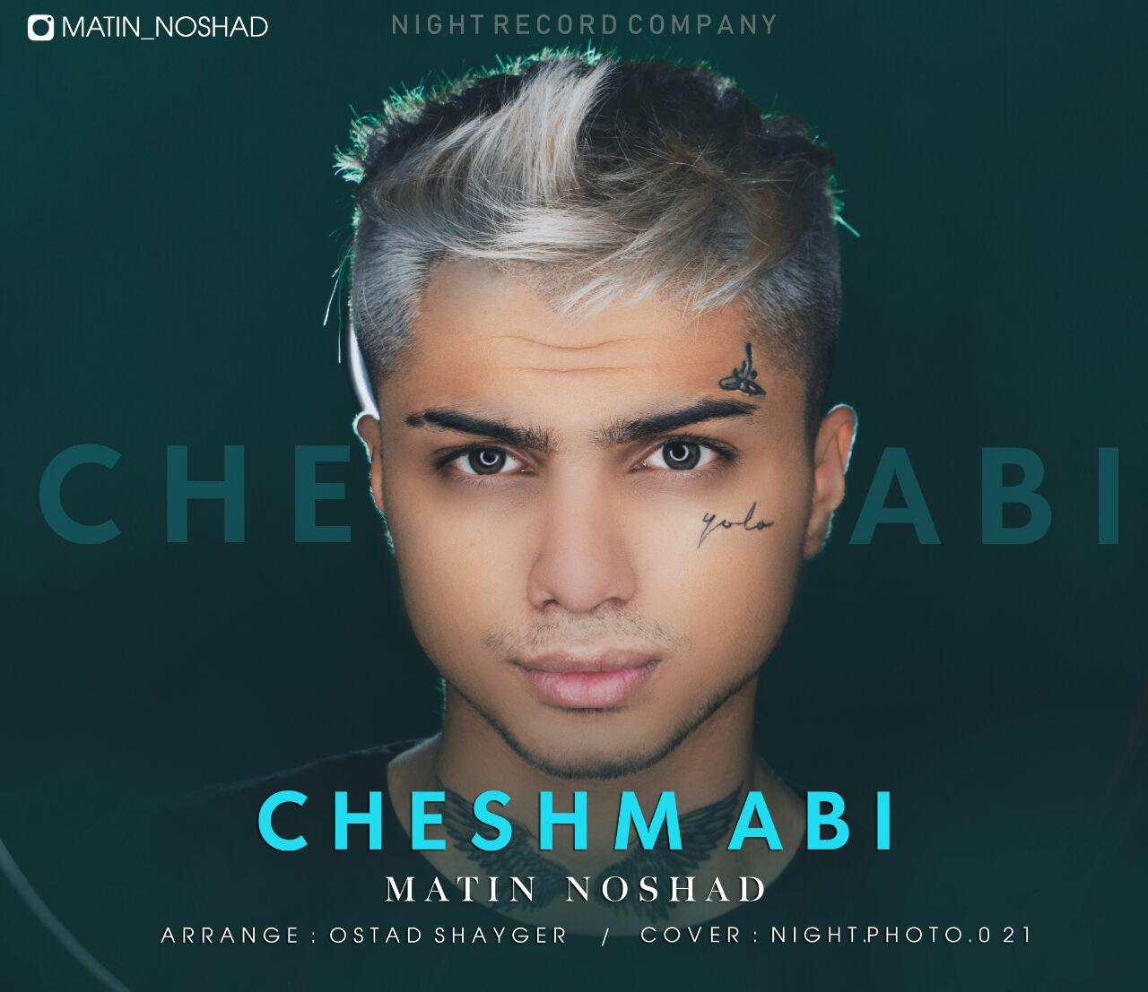 Matin Noshad - Cheshm Abi