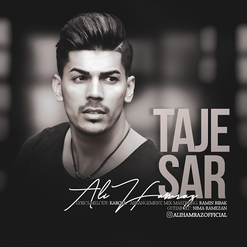 Ali Hamraz - Taje Sar