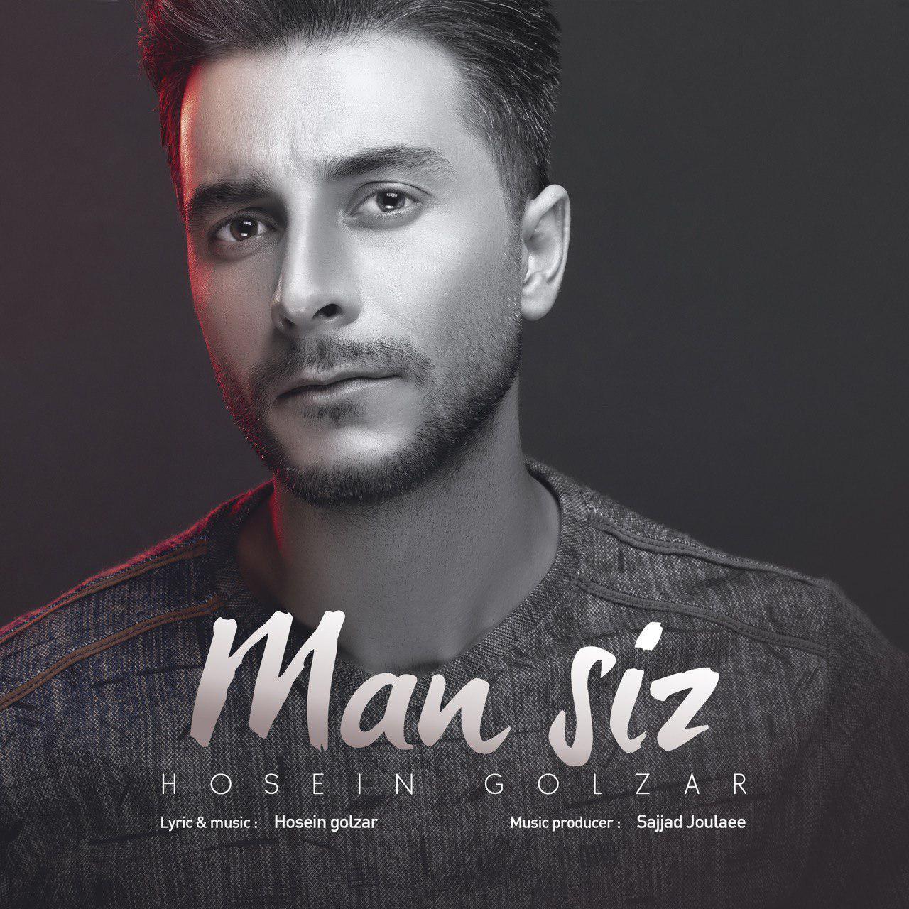 Hosein Golzar - Man Siz