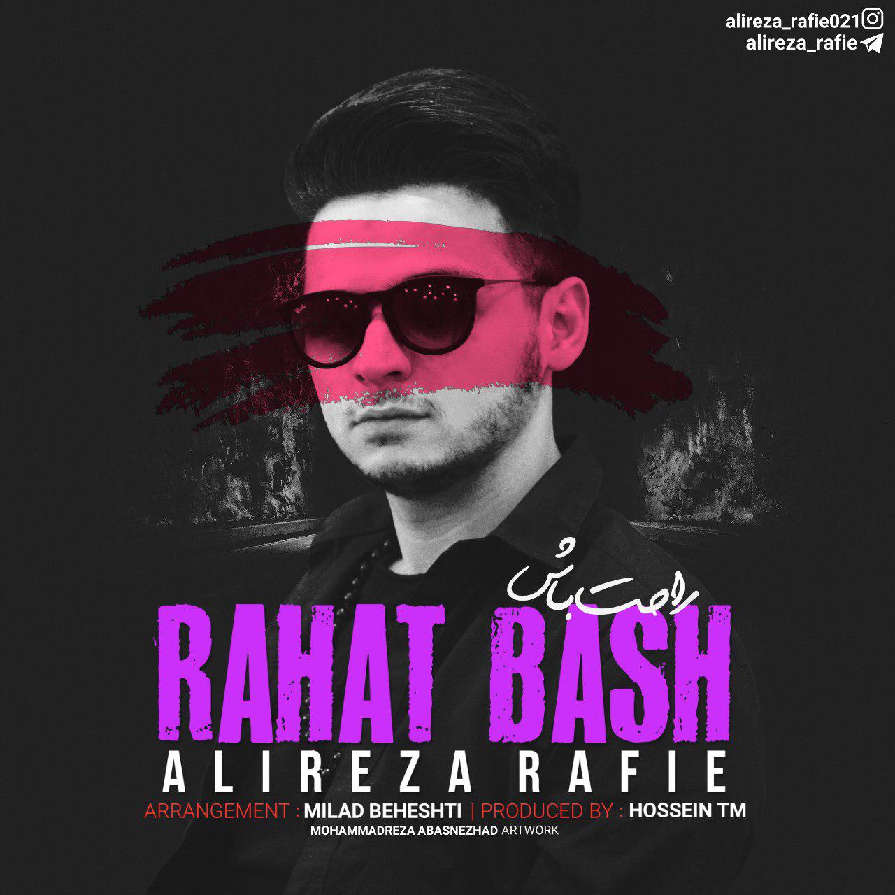 Alireza Rafie - Rahat Bash