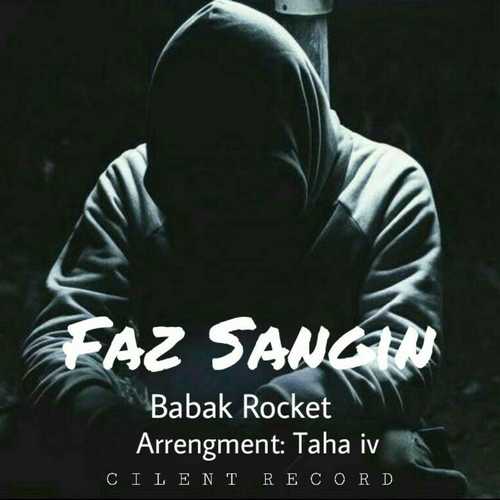 Babak Rocket - Faze Sangin