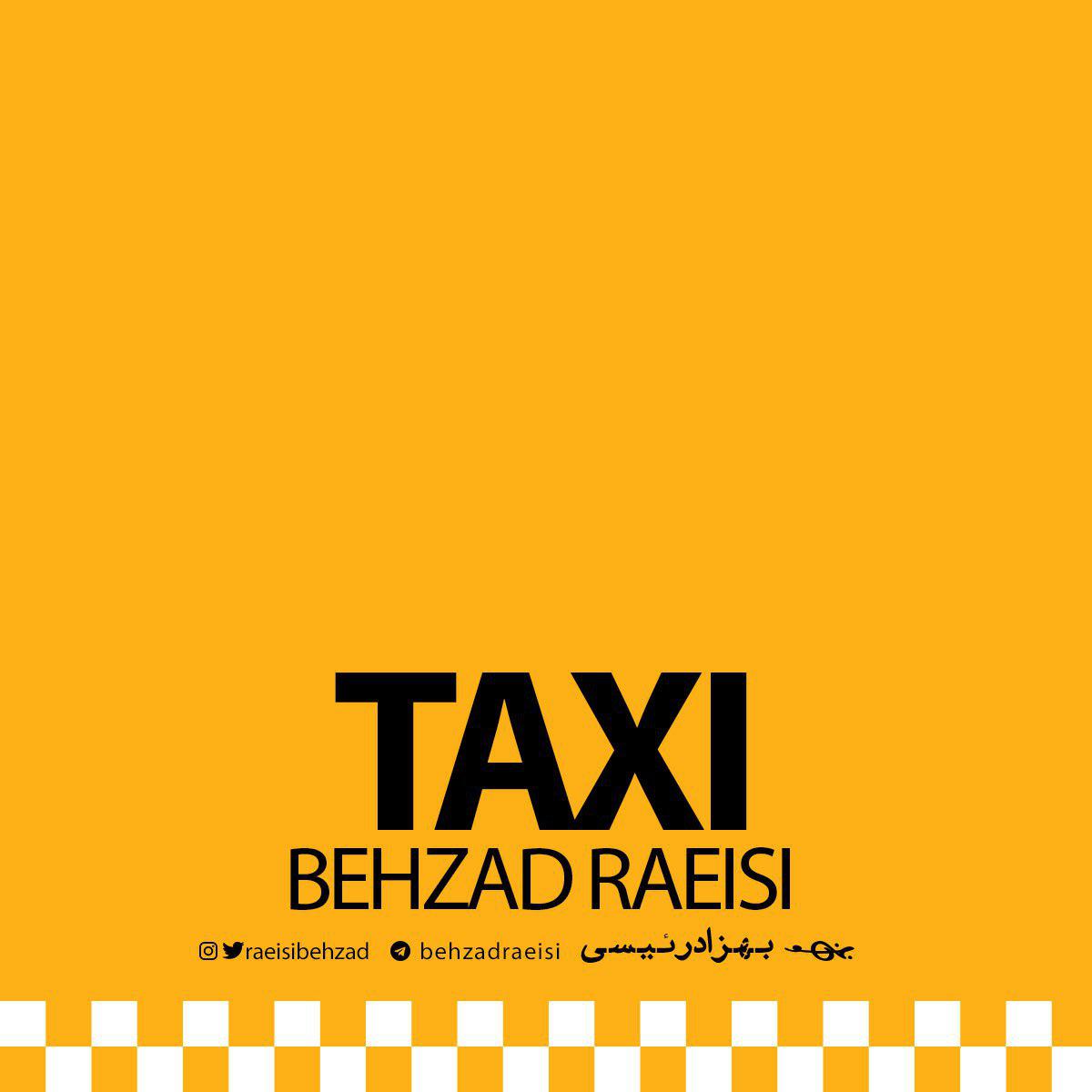 Behzad Raeisi - Taxi