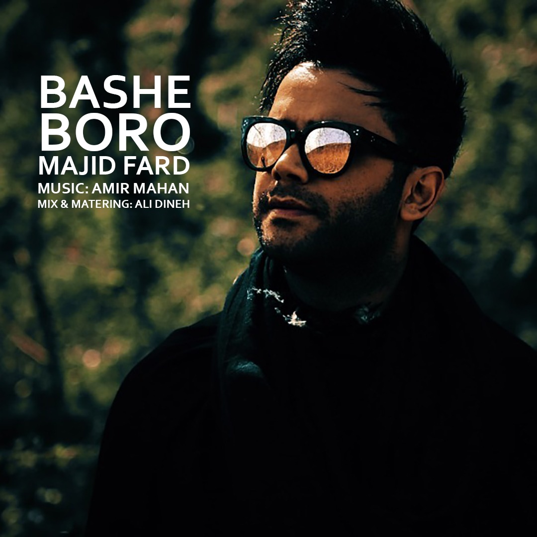 Majid Fard - Bashe Boro