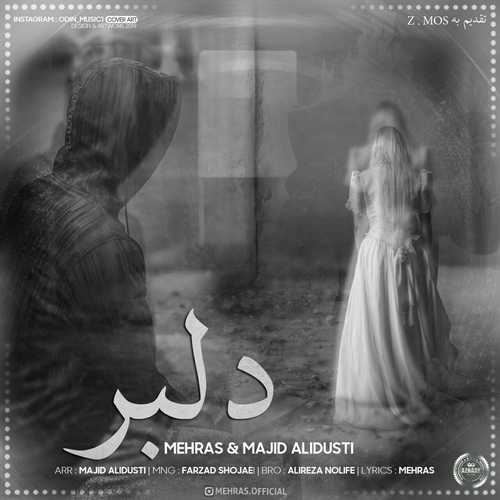 Mehras &amp; Majid Alidousti - Delbar