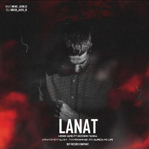 Mehdi Javid Feat Hossein Tanha - Lanat