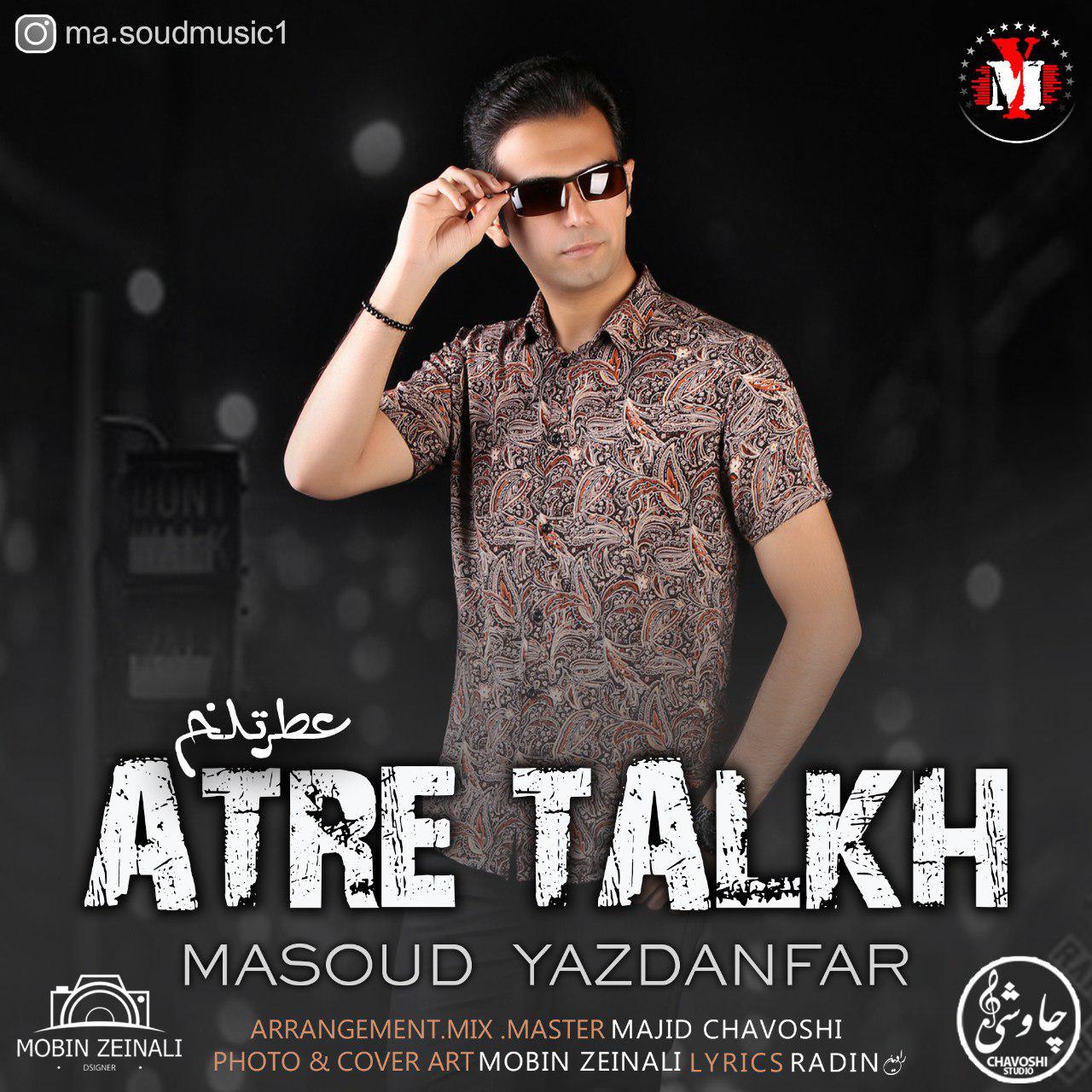 Masoud Yazdanfar - Atre Talkh