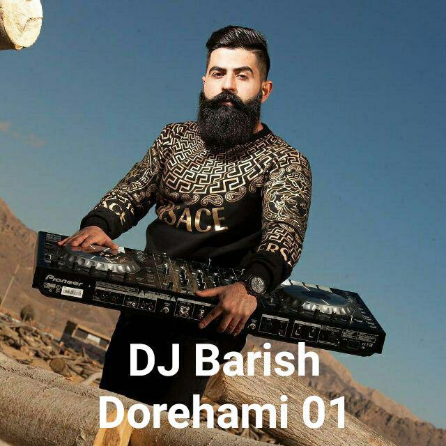 DJ Barish - Dorehami 01