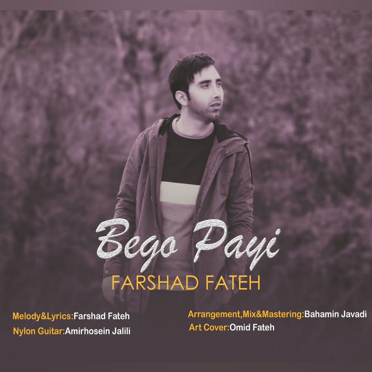 Farshad Fateh - Begu Payi