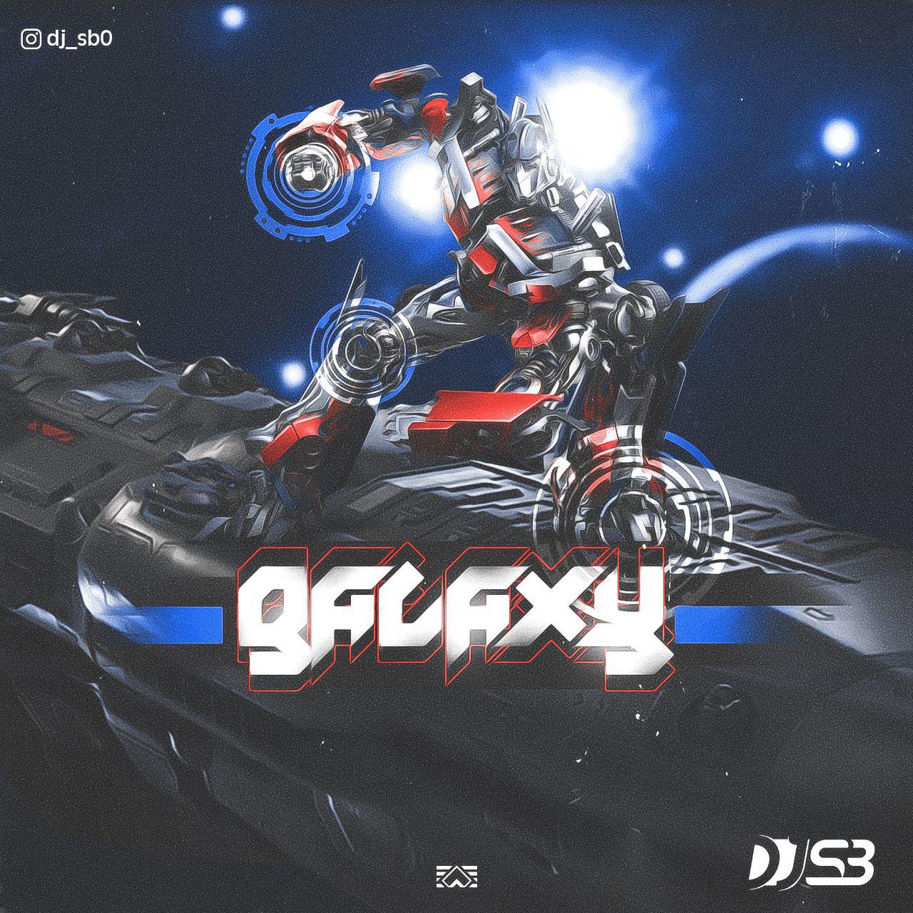 DJ S.B - Galaxy