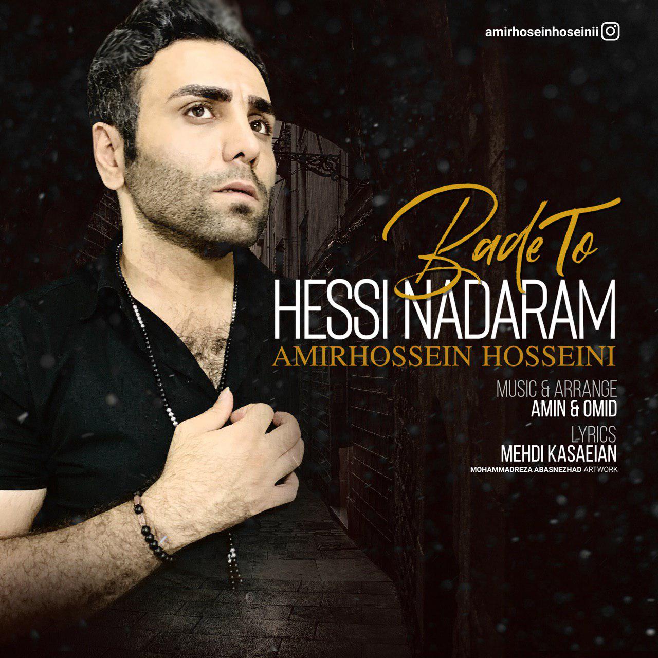 Amirhossein Hosseini - Bade To Hessi Nadaram